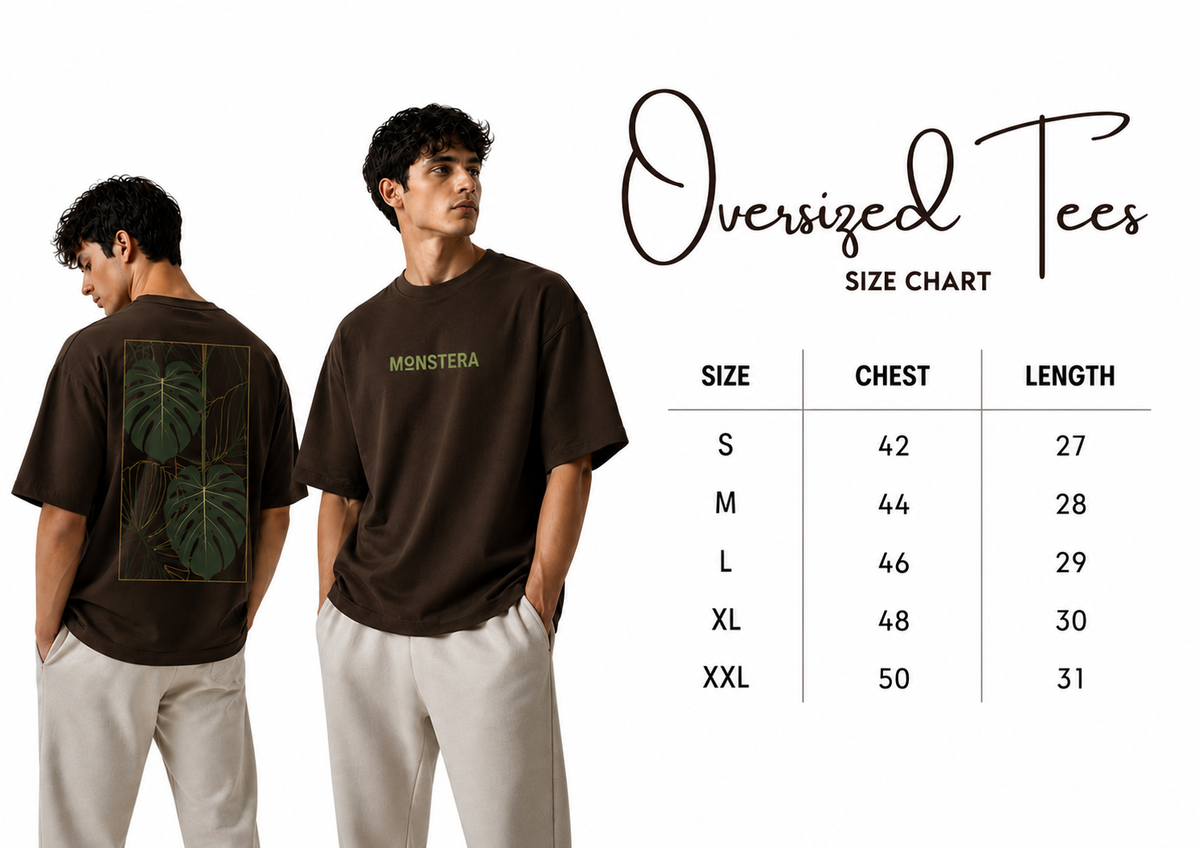 A size chart graphic for oversized tees showing two male models wearing dark brown shirts, one with a green leaf graphic on the back and one with 'MONSTERA' printed on the chest. A size table lists S through XXL with chest and length measurements on a white background.